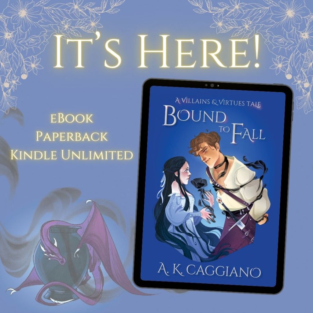 An image of the ebook of Bound to Fall with the text "It's here" advertising that the book is available in ebook, paperback, and in kindle unlimited.